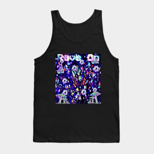 Rave On! Tank Top